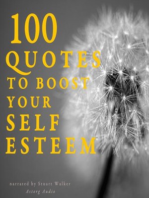 cover image of 100 Quotes to Boost your Self-Esteem